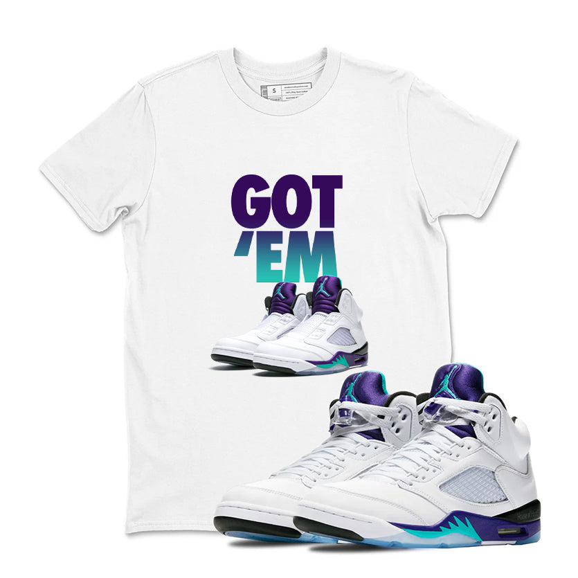 GOT 'EM Shirt to Match Jordan 5 Grape, Retro 5 grape Shirt, grape 5s Sneaker Tee