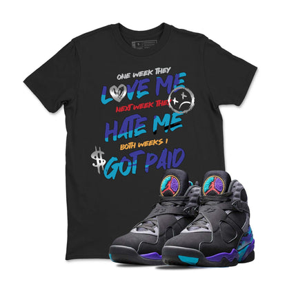 Sneaker Tees - Love Me Hate Me Got Paid